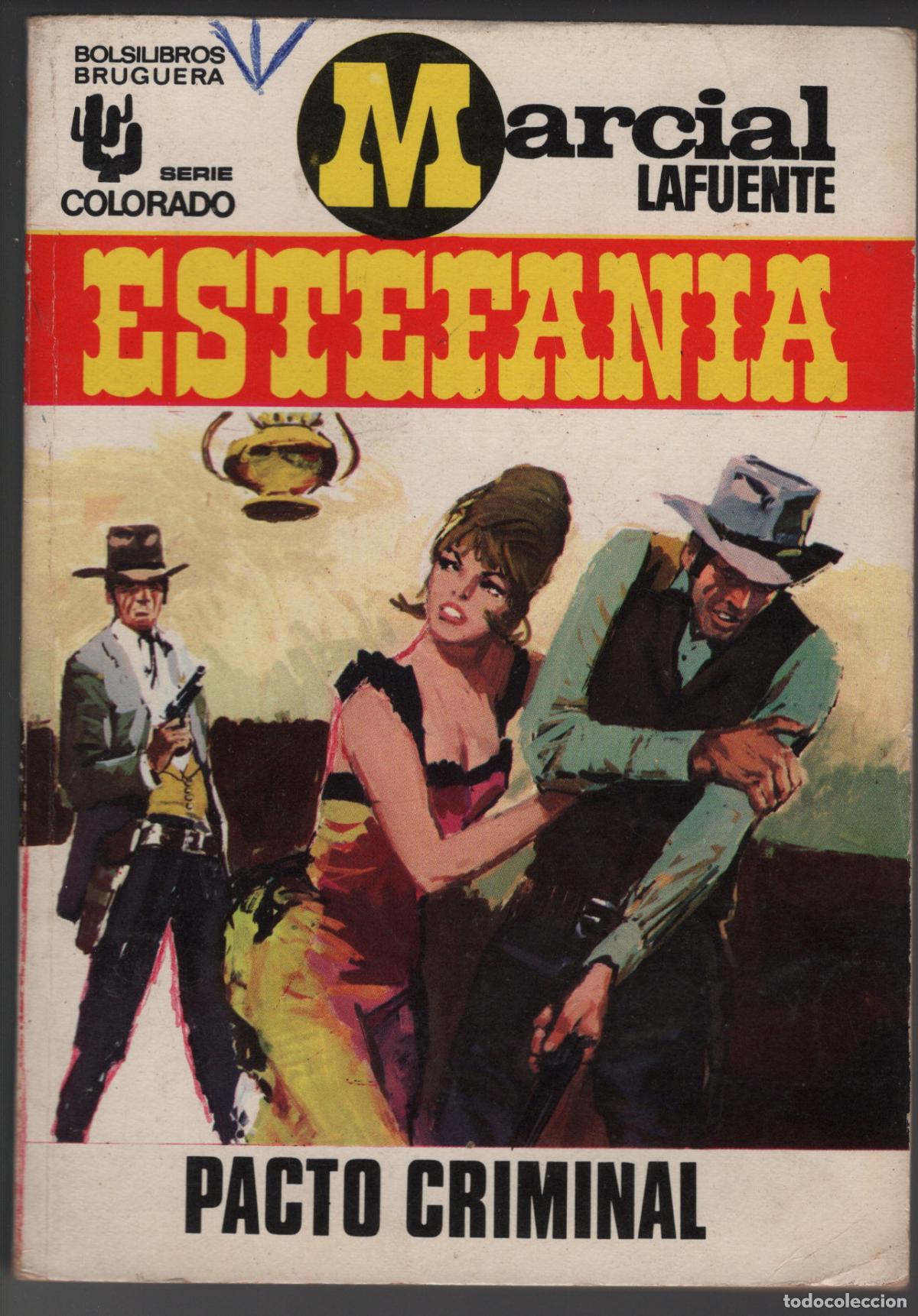 Libros de segunda mano: COLORADO 670- PACTO CRIMINAL - ESTEFANIA - BOLSILIBRO BRUGUERA