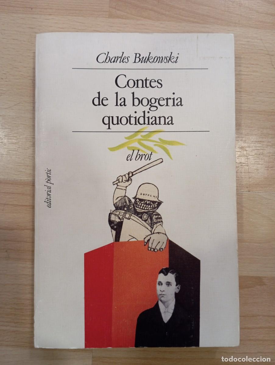 Libros de segunda mano: 'Contes de la bogeria quotidiana'. Charles Bukowski.
