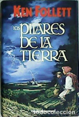 Libros de segunda mano: Los pilares de la tierra - Ken Follett - C&iacute;rculo de Lectores - 1998