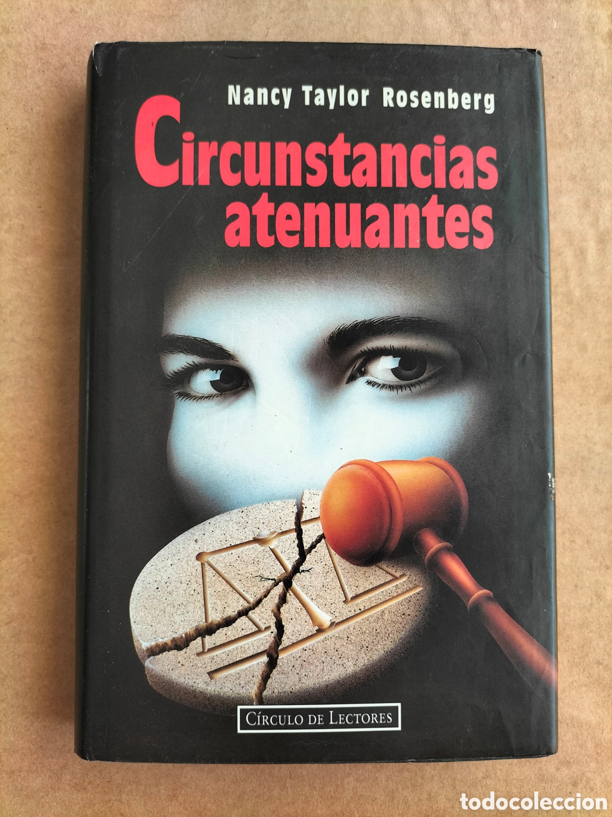 Libros de segunda mano: Circunstancias atenuantes. Nancy Taylor Rosenberg. Plaza & Jan&eacute;s C&iacute;rculo de lectores, 1995. Libro
