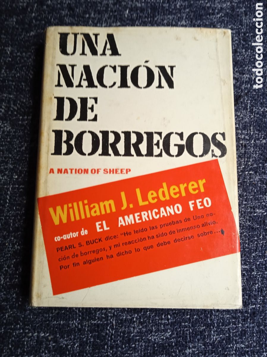Libros de segunda mano: Una naci&oacute;n de borregos / William Lederer - TAPA DURA