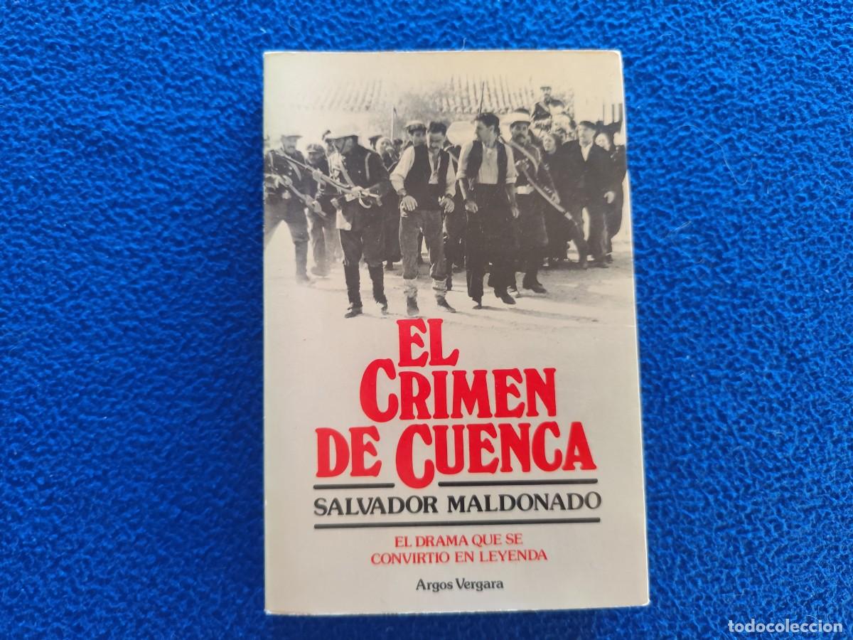 Libros de segunda mano: El Crimen de Cuenca Salvador Maldonado Ed. Argos Vergara 1&ordf; Edici&oacute;n 1979
