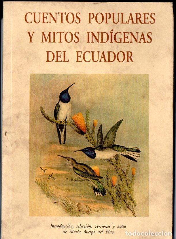 Libros de segunda mano: CUENTOS POPULARES Y MITOS IND&Iacute;GENAS DEL ACUADOR (OLA&Ntilde;ETA, 2003)