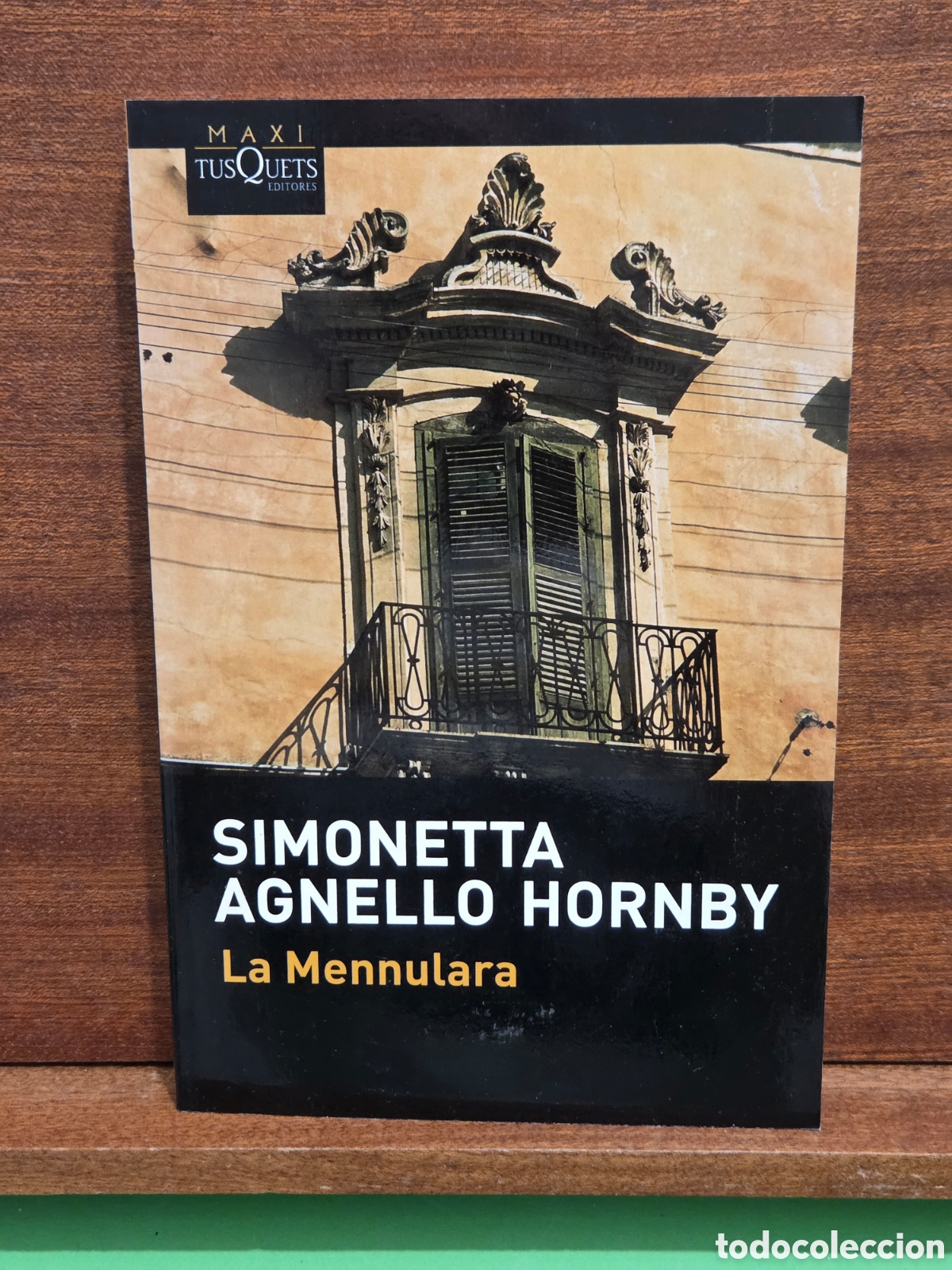 Libros de segunda mano: SIMONETTA AGNRLLO HORNBY...&rdquo;&rdquo;LA MENNULARA&rdquo;&rdquo;...MAXI-TUSQUETS...2012...