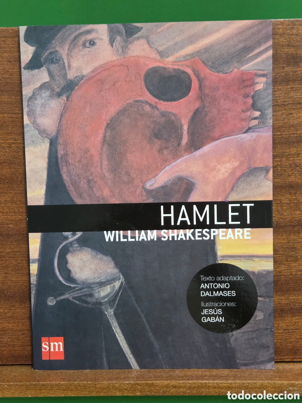 Libros de segunda mano: WILLIAM SHAKESPEARE...&rdquo;&rdquo;HAMLET&rdquo;&rdquo;... ADAPTADO POR ANTONIO DALMASES...EDICIONES SM...2012...