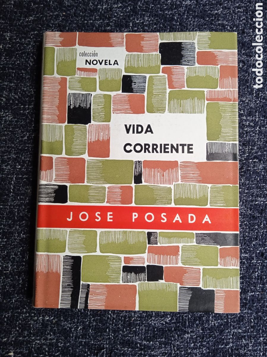 Libros de segunda mano: Vida corriente / Jos&eacute; Posada