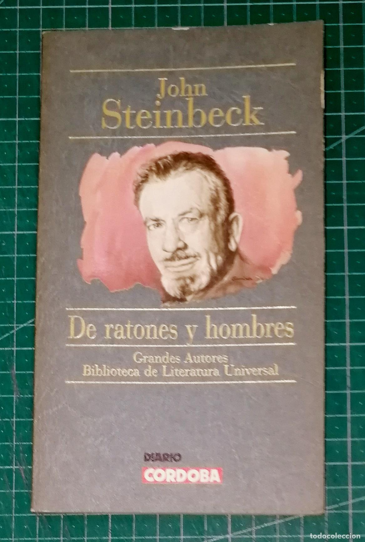 Libros de segunda mano: DE RATONES Y HOMBRES (Grandes Autores. Biblioteca de Literatura Universal) / John Steinbeck