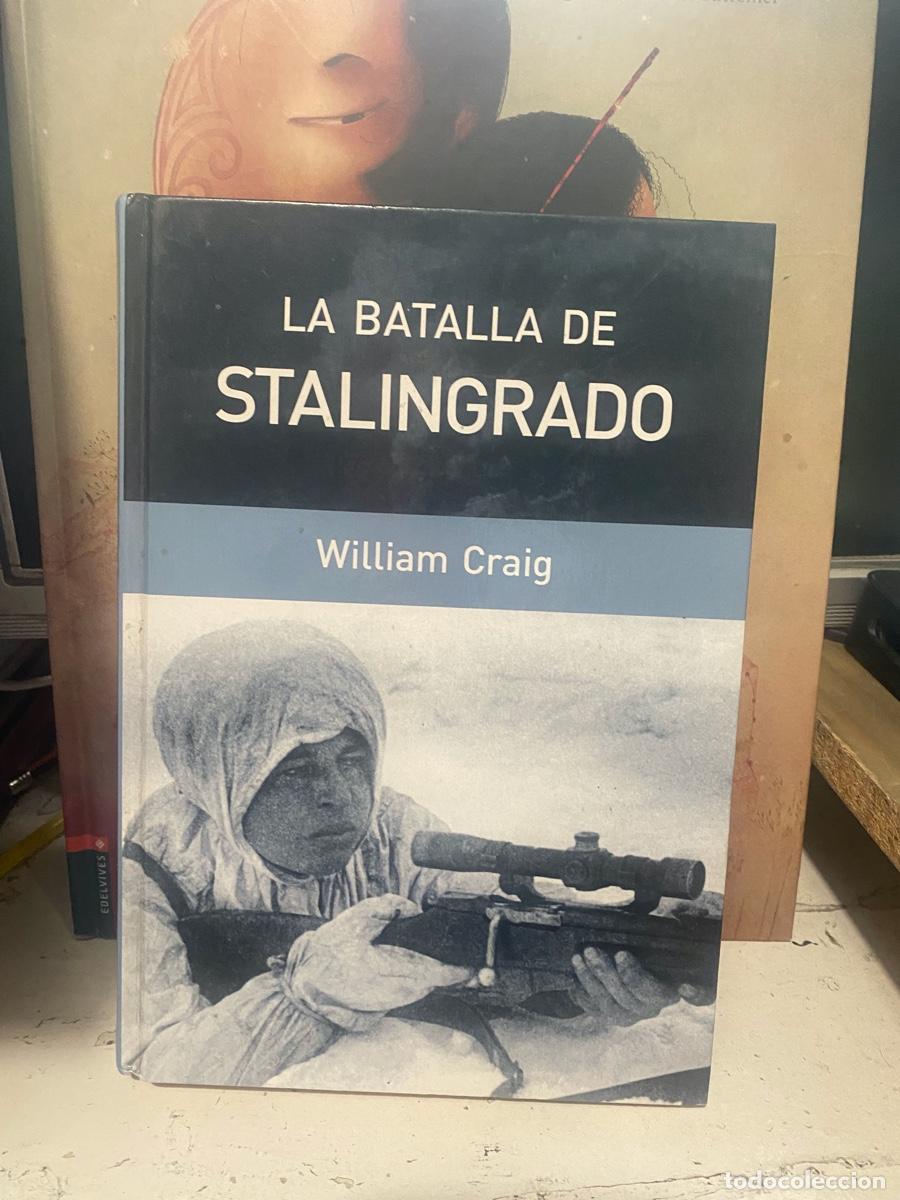 Libros de segunda mano: LA BATALLA DE STALINGRADO, WILLIAM CRAIG