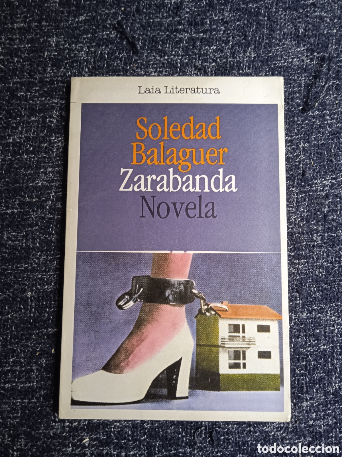 Livres d'occasion: NOVELA ZARABANDA / SOLEDAD BALAGUER