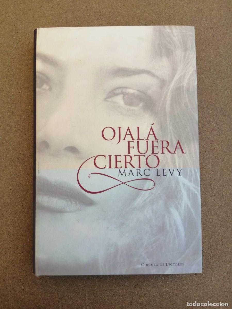 Libros de segunda mano: OJALA FUERA CIERTO (MARC LEVY)