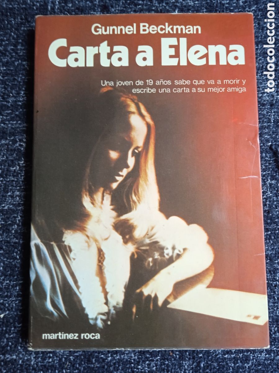 Livres d'occasion: Carta a Elena./ Gunnel Beckman. -ED. Martinez Roca