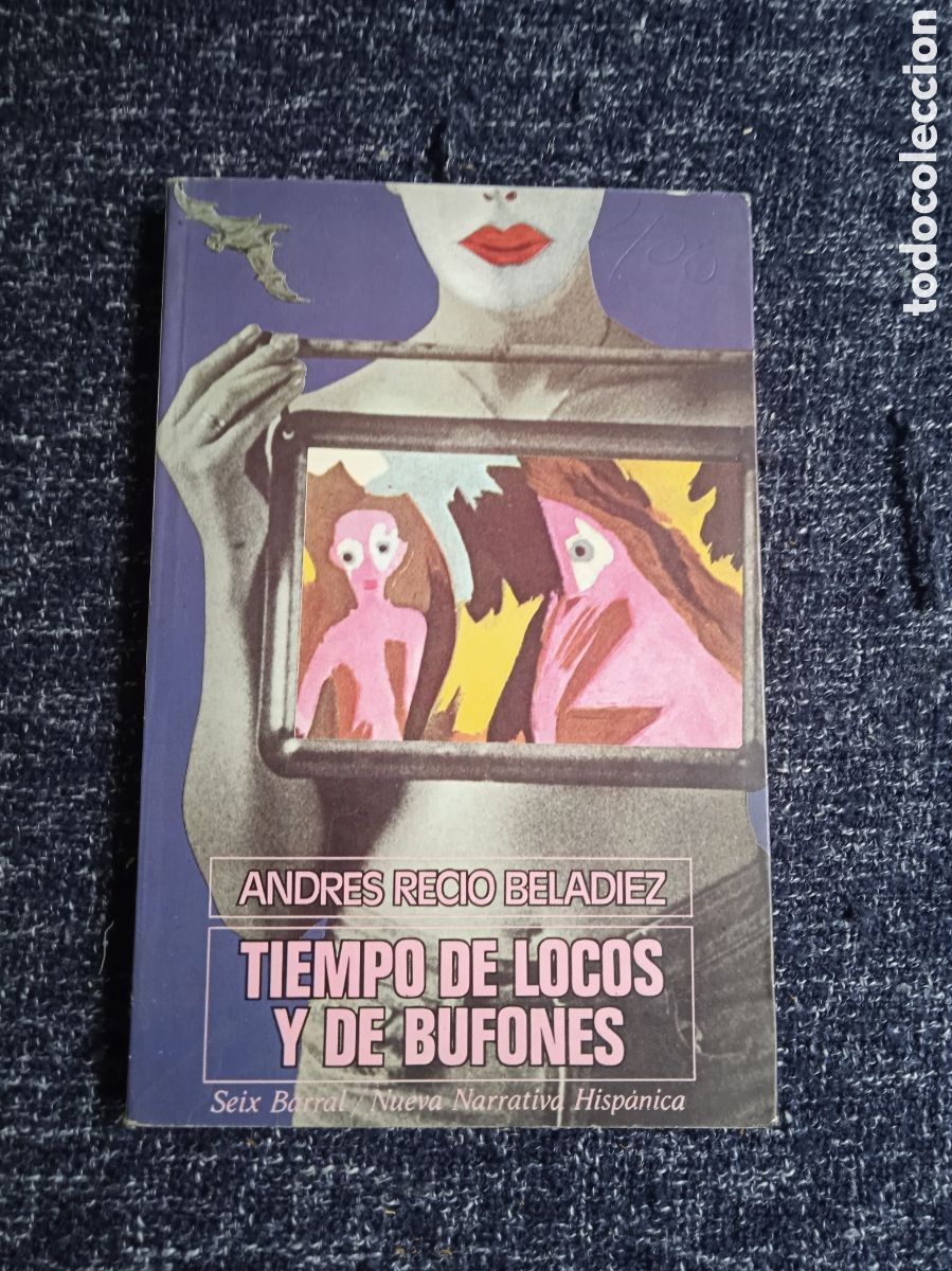 Livres d'occasion: TIEMPO DE LOCOS Y DE BUFONES / ANDR&Eacute;S RECIO