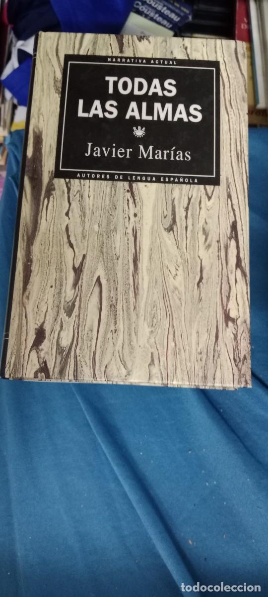 Libros de segunda mano: TODAS LAS ALMAS JAVIER MARIAS LIBRO GG-UEL