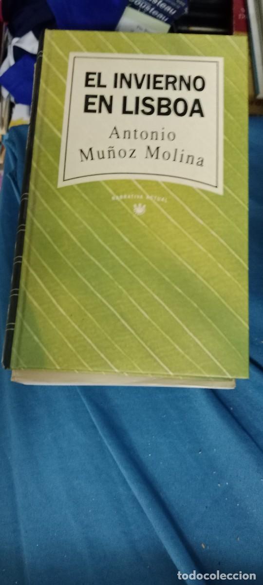 Libros de segunda mano: EL INVIERNO EN LISBOA ANTONIO MU&Ntilde;OZ MOLINA LIBRO GG-UEL