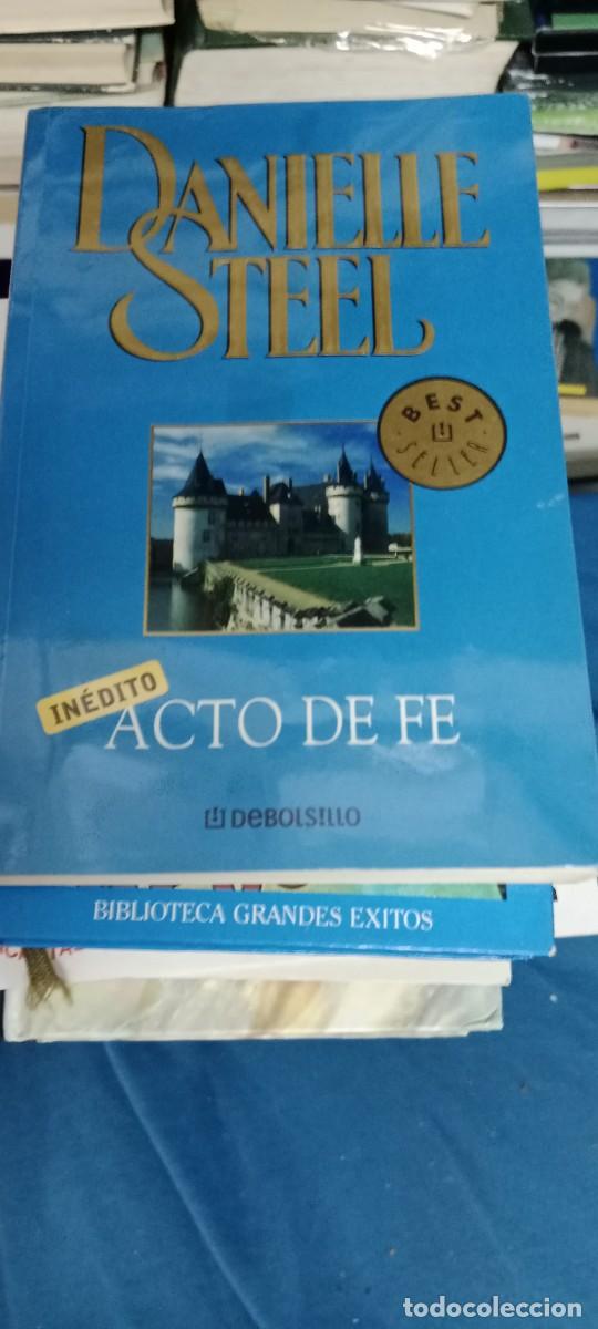 Libros de segunda mano: ACTO DE FE DANIELLE STEEL LIBRO GG-UEL