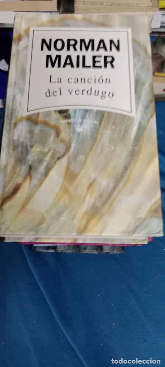 Libros de segunda mano: LA CANCION DEL VERDUGO NORMAN MAILER LIBRO GG-UEL