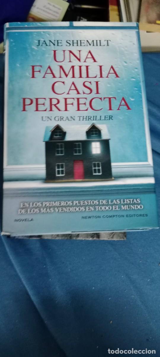 Libros de segunda mano: Una familia casi perfecta. Jane Shemilt. LIBRO GG-UEL