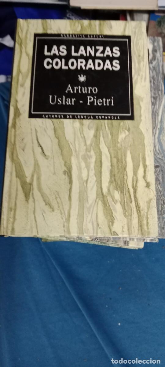 Libros de segunda mano: LAS LANZAS COLORADAS ARTURO USLAR PIETRI LIBRO GG-UEL