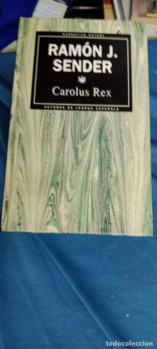 Libros de segunda mano: RAMON J SENDER CAROLUS REX LIBRO GG-UEL