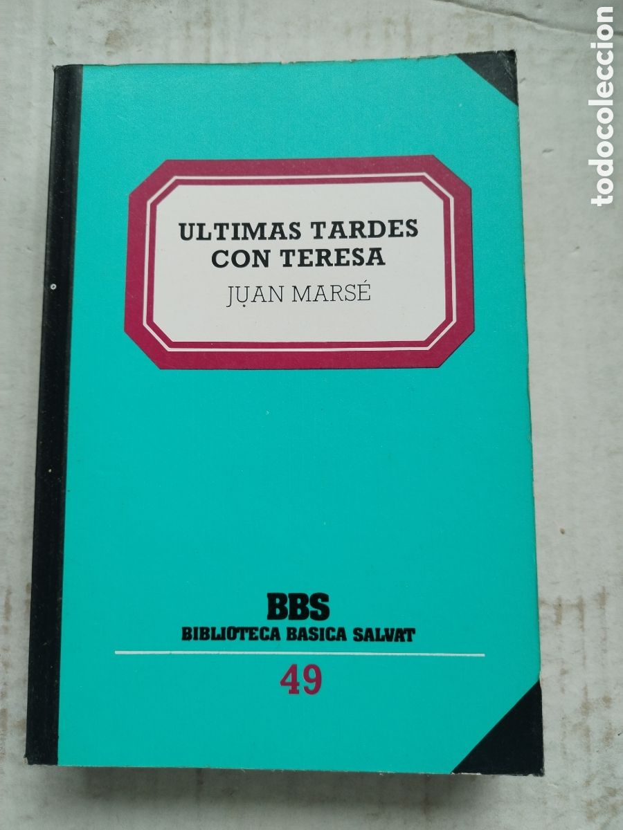 Libros de segunda mano: &Uacute;LTIMAS TARDES CON TERESA/JUAN MARSE