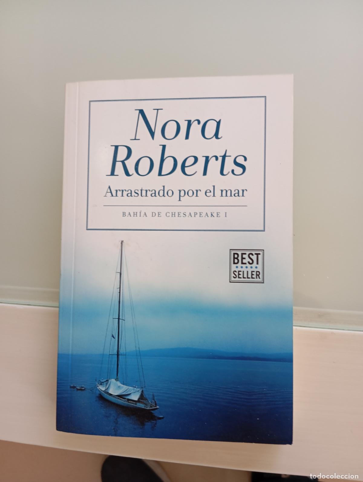 Libros de segunda mano: ARRASTRADO POR EL MAR (BAH&Iacute;A DE CHESAPEAKE 1) - ROBERTS, NORA. SIN LEER NUEVO