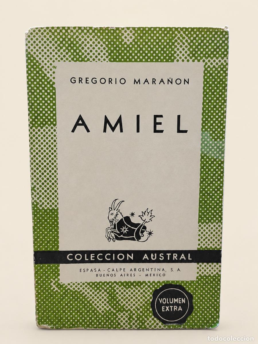 Libros de segunda mano: Gregorio Mara&ntilde;&oacute;n &ndash; Amiel &ndash; Espasa-Calpe Argentina, c. 1944-1946 &ndash; Colecci&oacute;n Austral n.&ordm; 408