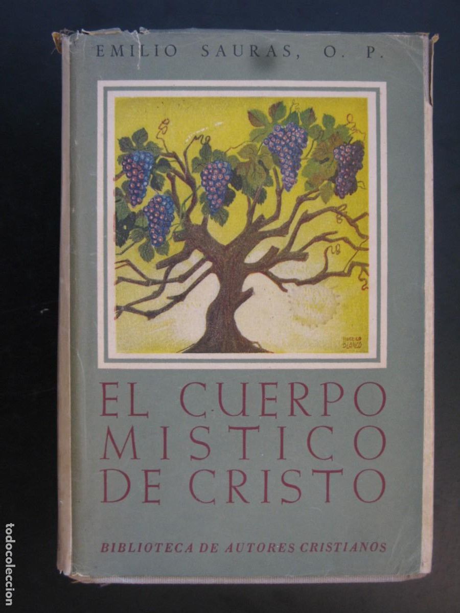 Gebrauchte B&uuml;cher: El cuerpo m&iacute;stico de Cristo. Emilio Sauras. Biblioteca de Autores Cristianos.