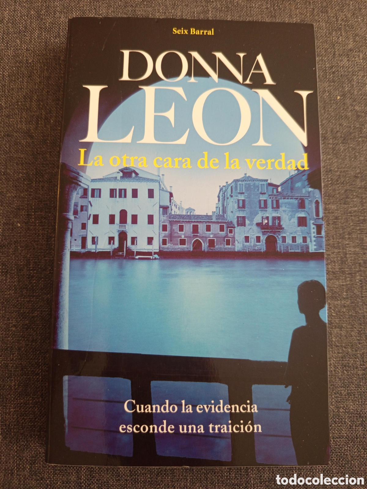 Second hand books: LA OTRA CARA DE LA VERDAD (DONNA LEON)