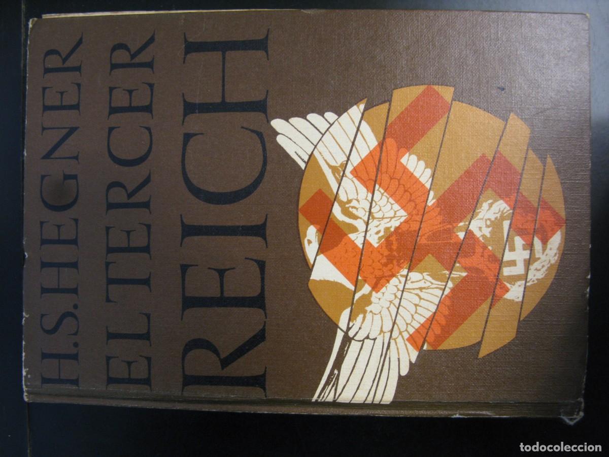 Libros de segunda mano: H.S. HEGNER - EL TERCER REICH