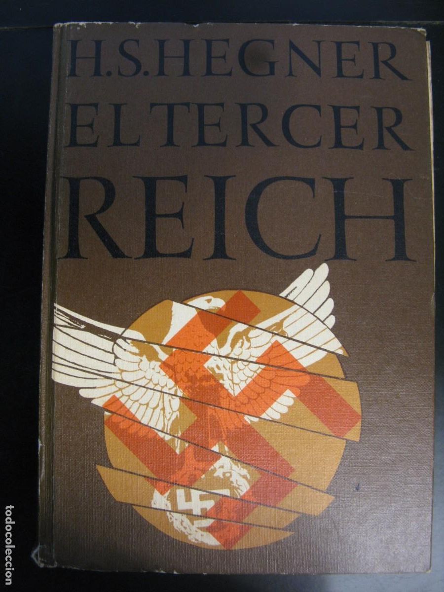 Gebrauchte B&uuml;cher: H.S. HEGNER - EL TERCER REICH