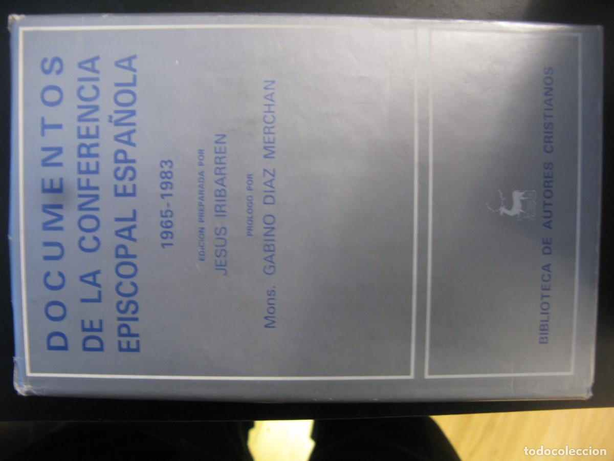 Libros de segunda mano: DOCUMENTOS DE LA CONFERENCIA EPISCOPAL ESPA&Ntilde;OLA 1965-1983. JESUS IRIBARREN. GABINO DIAZ. TDK440 -