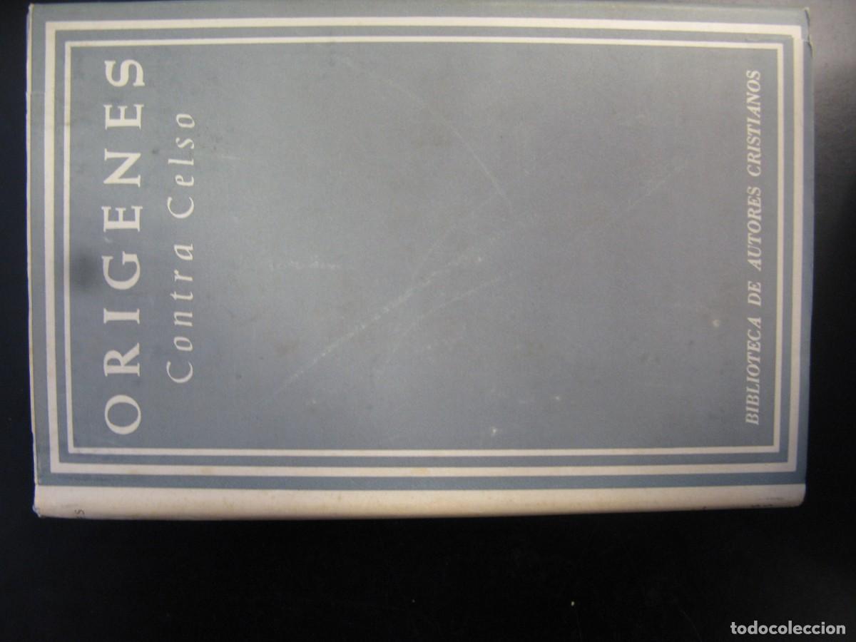 Libros de segunda mano: ORIGENES CONTRA CELSO. DANIEL RUIZ BUENO. BIBLIOTECA DE AUTORES CRISTIANOS