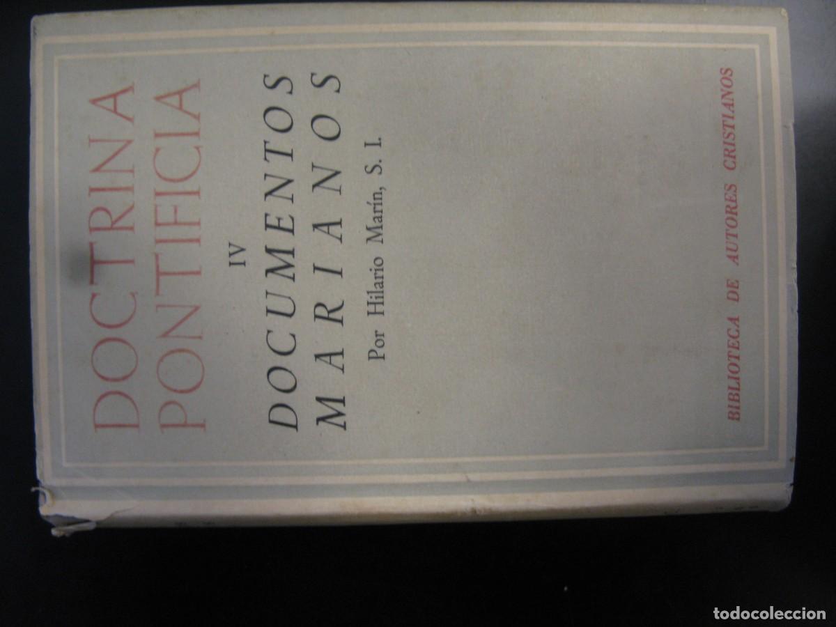 Libros de segunda mano: DOCTRINA PONTIFICIA IV - DOCUMENTOS MARIANOS. BIBLIOTECA DE AUTORES CRISTIANOS