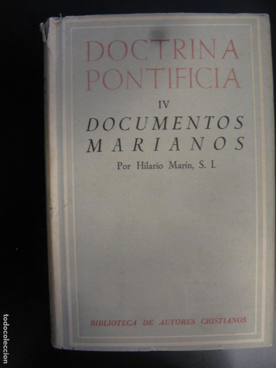 Second hand books: DOCTRINA PONTIFICIA IV - DOCUMENTOS MARIANOS. BIBLIOTECA DE AUTORES CRISTIANOS