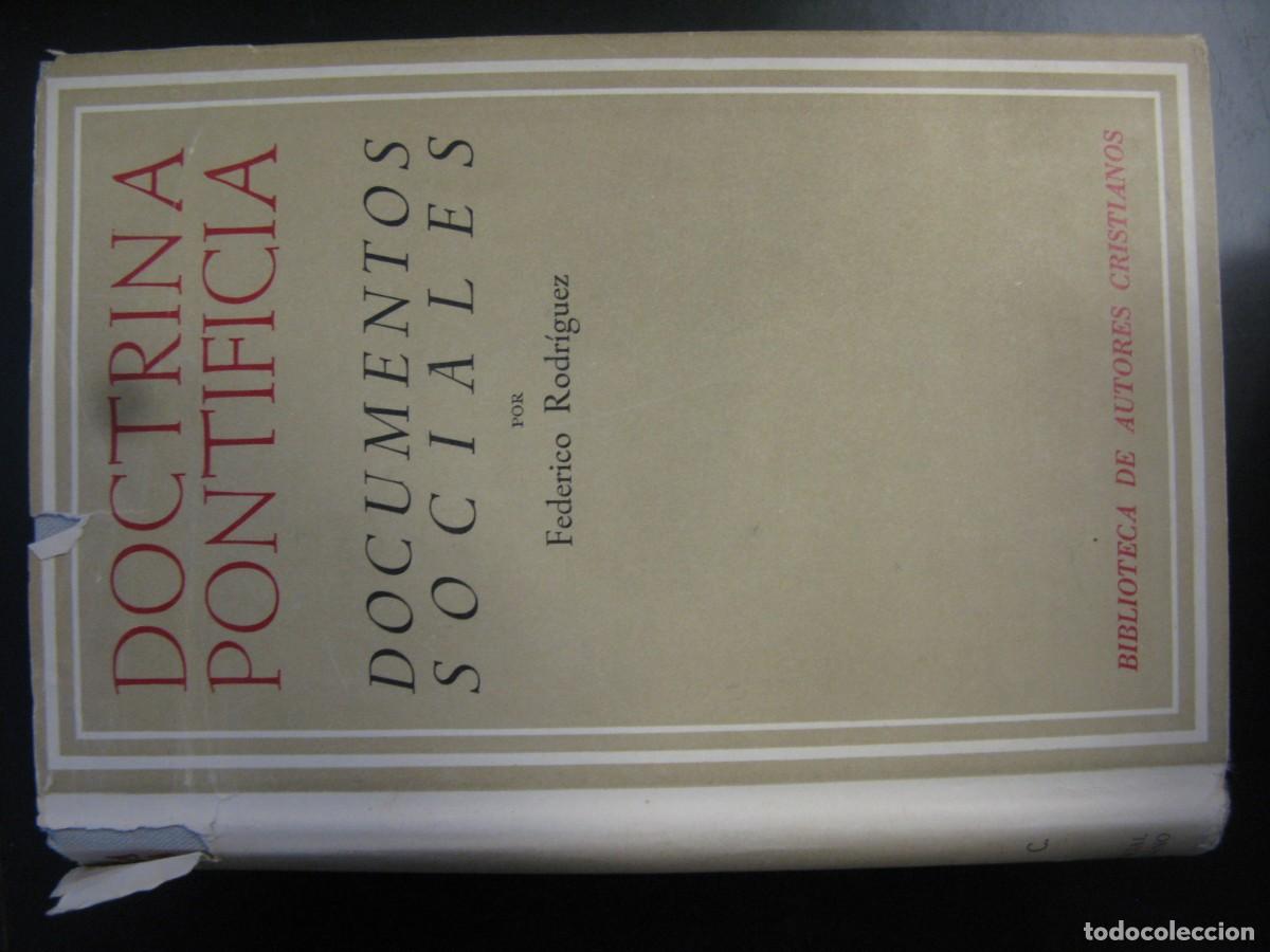 Libros de segunda mano: DOCTRINA PONTIFICIA III: DOCUMENTOS SOCIALES - RODR&Iacute;GUEZ, FEDERICO