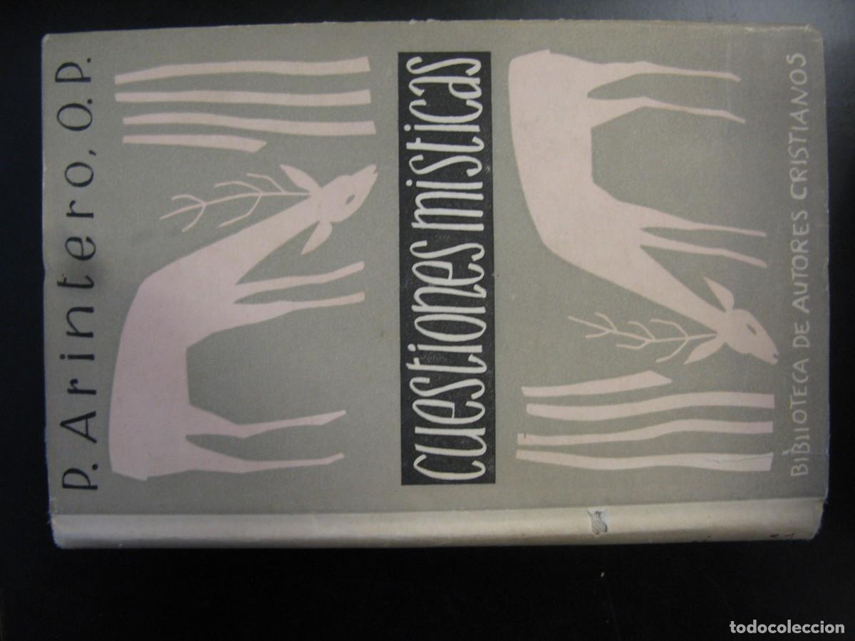 Libros de segunda mano: Cuestiones M&iacute;sticas. ARINTERO G., Juan. Ed. Biblioteca de Autores Cristianos