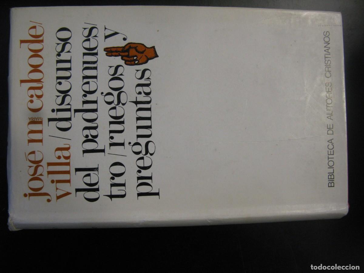Libros de segunda mano: Discurso del padrenuestro / ruegos y preguntas. CABODEVILLA, Jos&eacute; Mar&iacute;a. Ed. BAC. Madrid, 1971