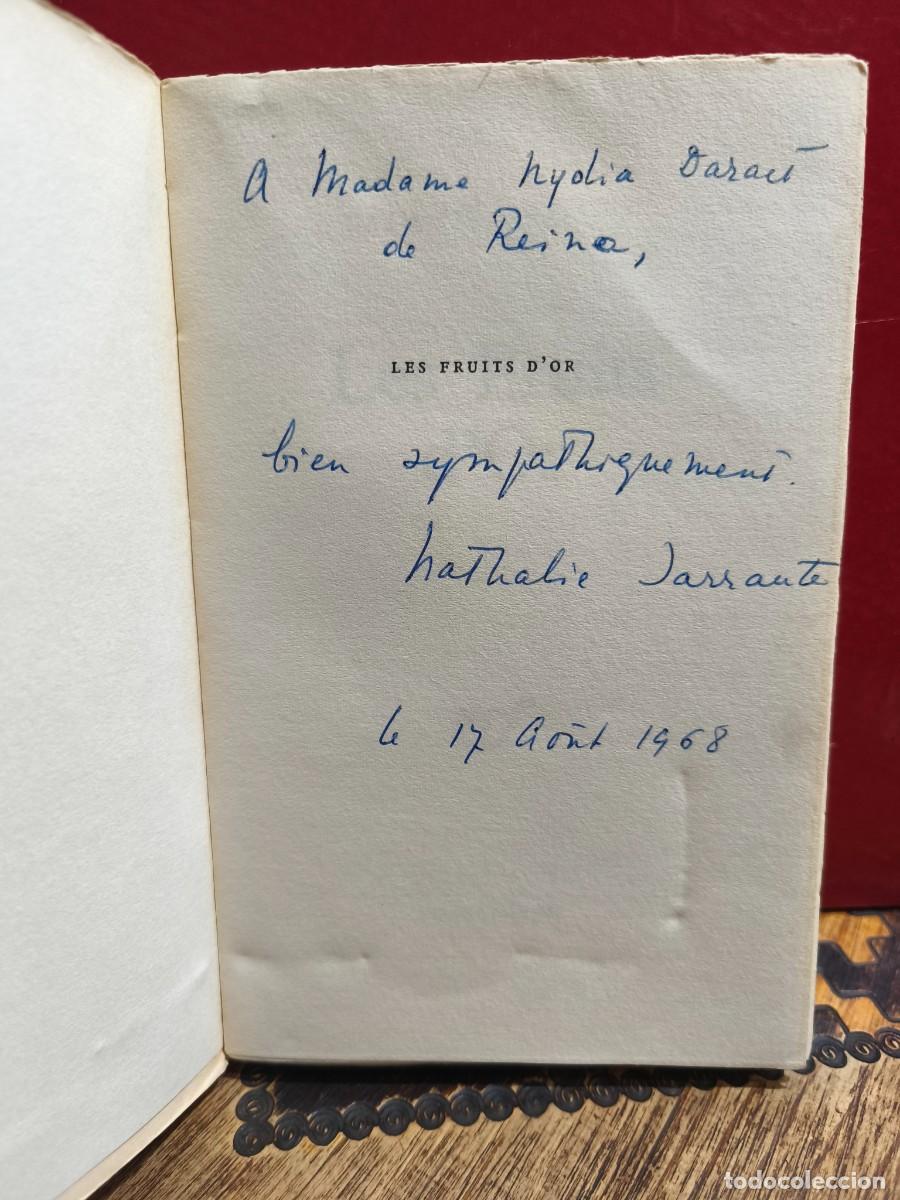 Libros de segunda mano: Nathalie Sarraute &ndash; Les Fruits d&rsquo;Or &ndash; Gallimard, 1963. Ejemplar dedicado y firmado -