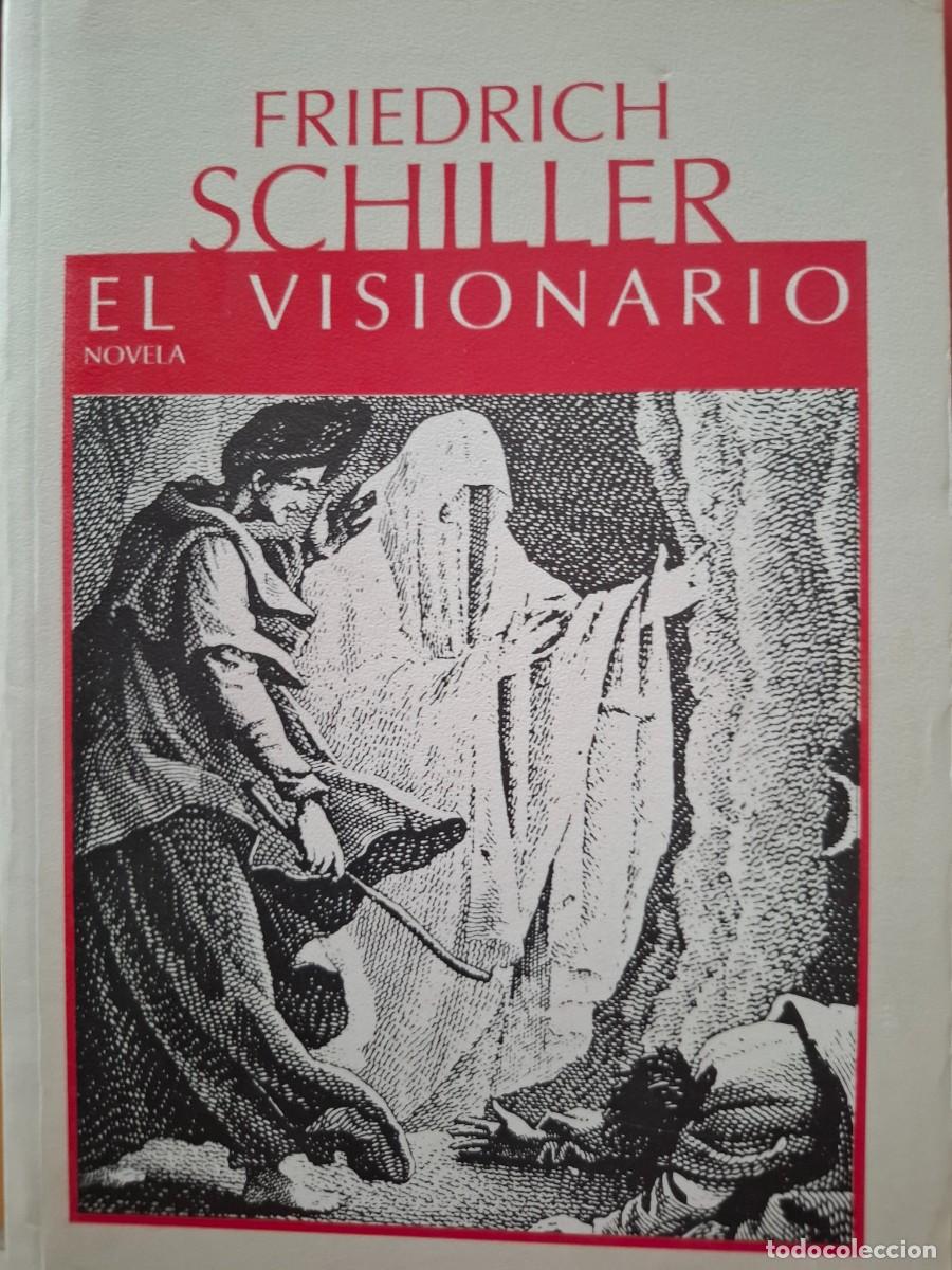 Libros de segunda mano: el visionario Friedrich Schiller - Foto 1