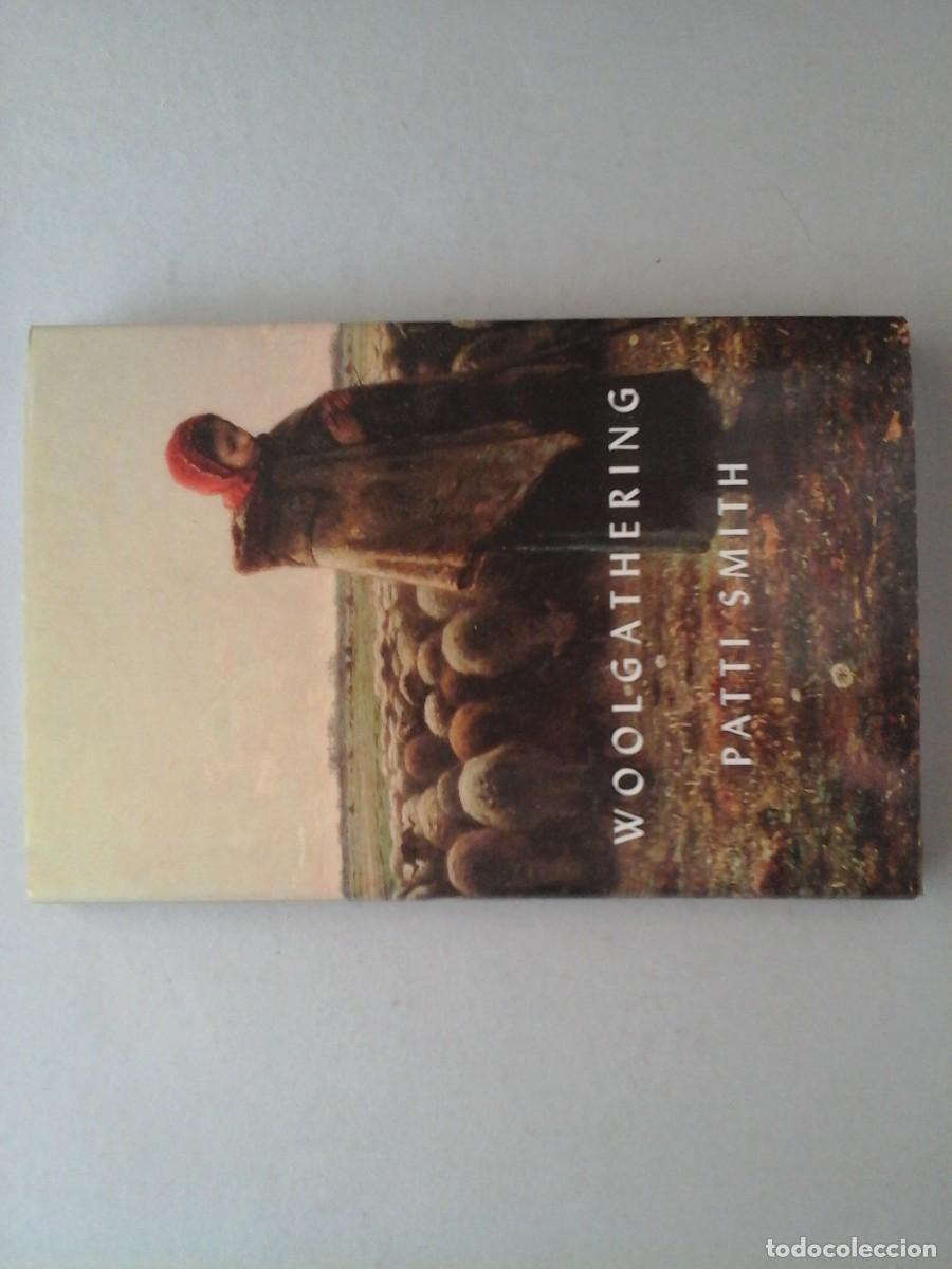 Libros de segunda mano: PATTI SMITH. WOOLGATERING. NEW DIRECTIONS. FOTOGRAF&Iacute;AS DE LA AUTORA. LITERATURA NORTEAMERICANA