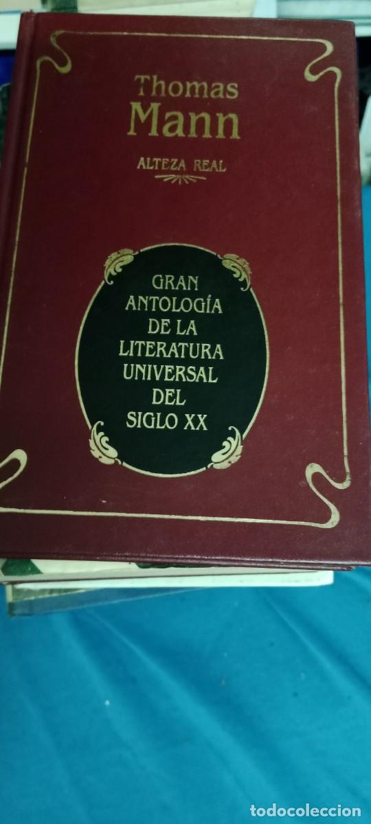 Libros de segunda mano: ALTEZA REAL THOMAS MANN GRAN ANTOLOGIA DE LA LITERATURA UNIVERSAL DEL SIGLO XX LIBRO CU-02