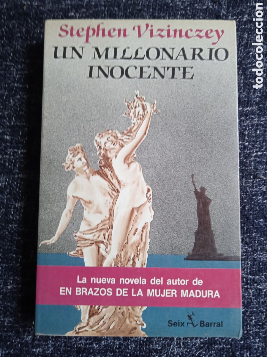 Libri di seconda mano: Un millonario inocente. / Stephen Vizinczey