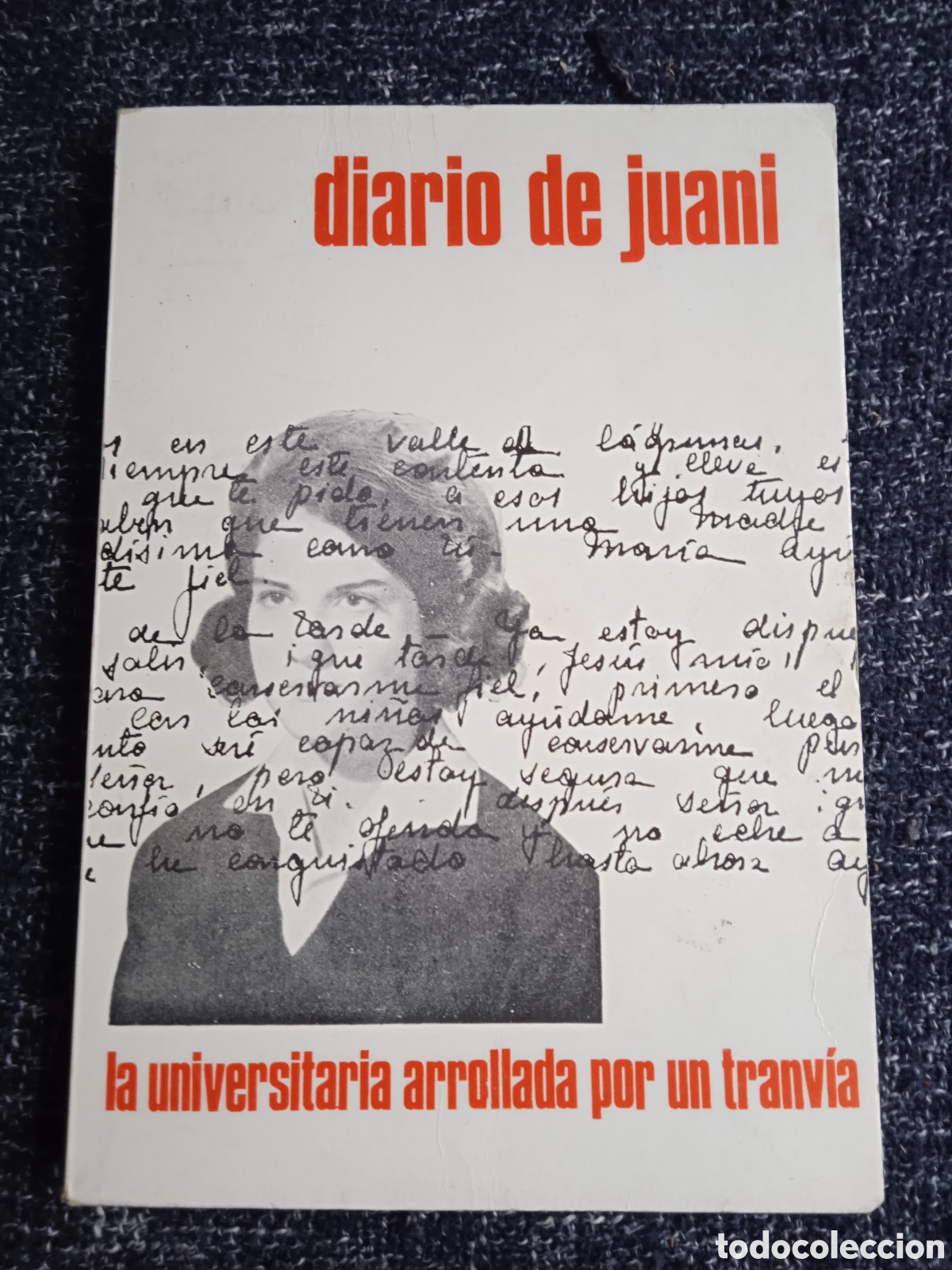 Libros de segunda mano: DIARIO DE JUANI. LA UNIVERSITARIA ARROLLADA POR UN TRANVIA. / MARIANO CIVERA
