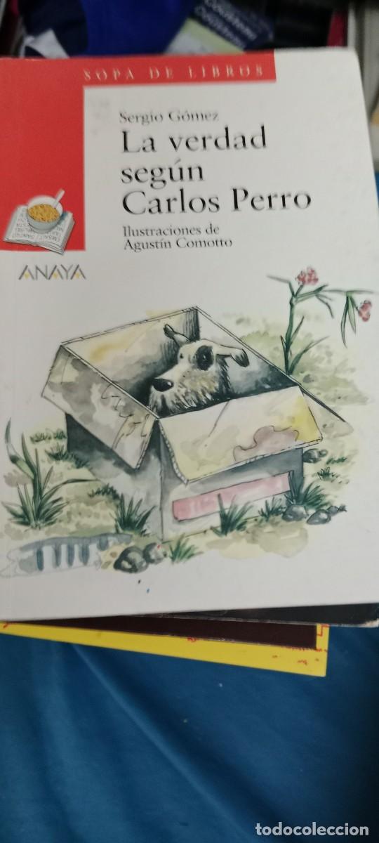 Libros de segunda mano: LA VERDAD SEGUN CARLOS PERRO SERGIO GOMEZ LIBRO GG-RM