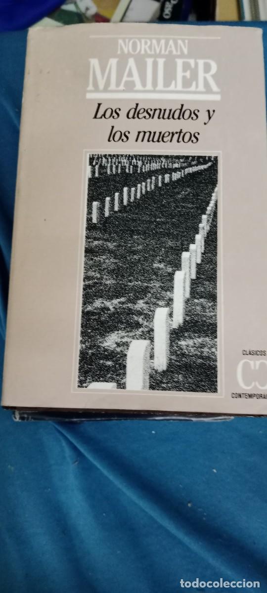 Libros de segunda mano: LOS DESNUDOS Y LOS MUERTOS. NORMAN MAILER LIBRO GG-RM