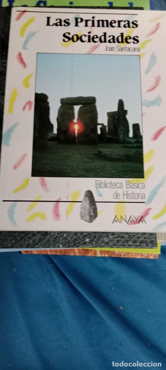 Libros de segunda mano: LAS PRIMERAS SOCIEDADES (JOAN SANTACANA) BIBLIOTECA B&Aacute;SICA DE HISTORIA - ANAYA LIBRO GG-RM