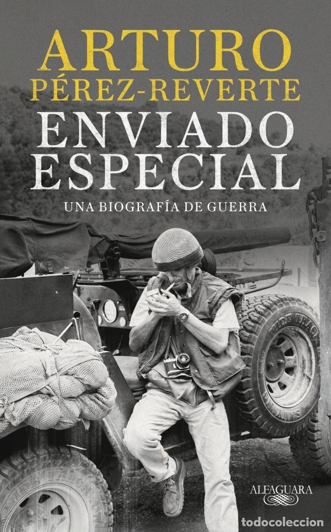 Livres d'occasion: Enviado especial. - Arturo P&eacute;rez-Reverte.