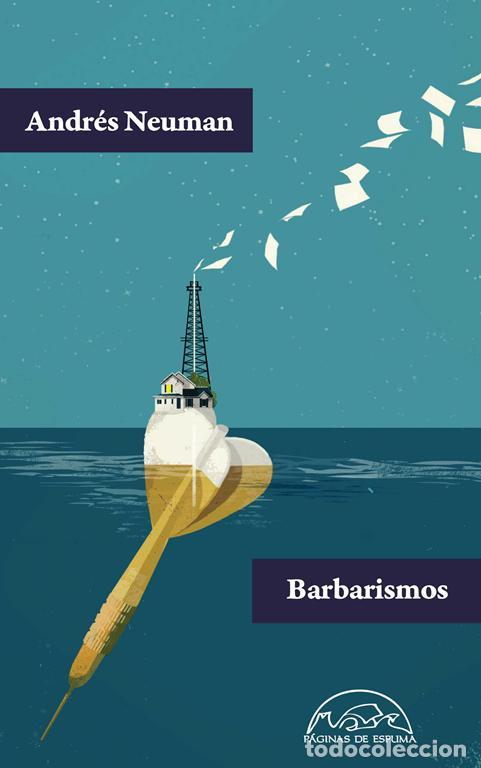 Second hand books: Barbarismos. - Neuman, Andr&eacute;s.