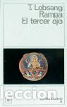 Libri di seconda mano: El tercer ojo. Autobiograf&iacute;a de un lama tibetano. - Rampa, T. Lobsang.