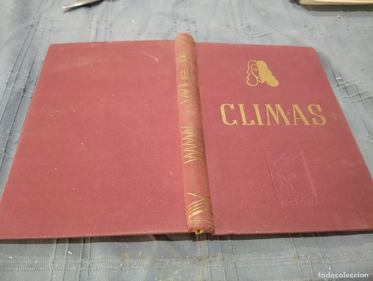 Libros de segunda mano: CLIMAS / ANDR&Eacute; MAUROIS / 1946